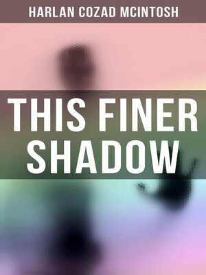 cover image of This Finer Shadow
